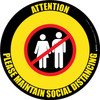 Attention: Please Maintain Social Distancing with Prohibited Icon Yellow/Black Circular - Floor Sign Attention: Please Maintain Social Distancing with Prohibited Icon Yellow/Black Circular - Floor Sign