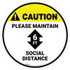 Caution: Please Maintain Social Distance with Arrow Circular - Floor Sign Caution: Please Maintain Social Distance with Arrow Circular - Floor Sign