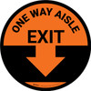 One Way Aisle Exit with Arrow Orange Circular - Floor Sign One Way Aisle Exit with Arrow Orange Circular - Floor Sign