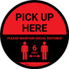 Pick Up Here: Social Distance with Icon Red Circular - Floor Sign