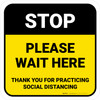 Stop: Please Wait Here Social Distancing Yellow Square - Floor Sign Stop: Please Wait Here Social Distancing Yellow Square - Floor Sign