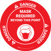 Danger: Mask Required Beyond This Point with Icon OSHA Circular - Floor Sign Danger: Mask Required Beyond This Point with Icon OSHA Circular - Floor Sign