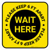Wait Here - Please Keep 6 Ft Apart Yellow Square - Floor Sign Wait Here - Please Keep 6 Ft Apart Yellow Square - Floor Sign