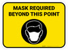 Mask Required Beyond This Point with Icon Yellow Rectangle - Floor Sign Mask Required Beyond This Point with Icon Yellow Rectangle - Floor Sign