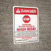 Danger-Stop: Someone In This House Is High Risk Portrait - Wall Sign