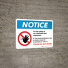Notice: If You Have or Recently Had a Fever Do Not Enter with Icon Landscape - Wall Sign