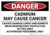 Danger: Cadmium May Cause Cancer - Wall Sign Danger: Cadmium May Cause Cancer - Wall Sign