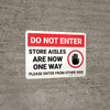 Do Not Enter: Store Aisles Are Now One Way with Icon Landscape - Wall Sign