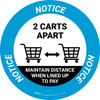 Notice 2 Carts Apart When Lined Up To Pay with Icon Circular - Floor Sign