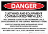 Danger: Clothing And Equipment Contaminated - Wall Sign Danger: Clothing And Equipment Contaminated - Wall Sign