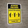 Attention: Pool Users Remember Social Distancing with Icon Portrait - Wall Sign Attention: Pool Users Remember Social Distancing with Icon Portrait - Wall Sign