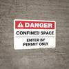 Danger: Confined Space Enter By Permit Only Ansi - Wall Sign