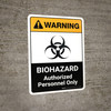 Warning: Biohazard Authorized Personnel Only with Icon ANSI Portrait - Wall Sign Warning: Biohazard Authorized Personnel Only with Icon ANSI Portrait - Wall Sign