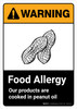 Warning: Food Allergy - Our Products are Cooked in Peanut Oil with Icon ANSI Portrait - Wall Sign