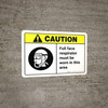 Caution: Full Face Respirator Worn in This Area with Icon ANSI Landscape - Wall Sign Caution: Full Face Respirator Worn in This Area with Icon ANSI Landscape - Wall Sign