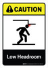 Caution: Low Headroom with Icon ANSI Portrait - Wall Sign Caution: Low Headroom with Icon ANSI Portrait - Wall Sign