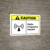 Caution: Radio Frequency Hazard with Icon ANSI Landscape - Wall Sign Caution: Radio Frequency Hazard with Icon ANSI Landscape - Wall Sign