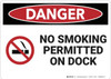Danger: No Smoking Permitted On Dock With Symbol - Wall Sign