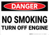 Danger: No Smoking Turn Off Engine - Wall Sign Danger: No Smoking Turn Off Engine - Wall Sign