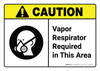Caution: Vapor Respirator Required in This Area with Icon ANSI Landscape - Wall Sign