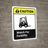Caution: Watch For Forklifts with Icon ANSI Portriat - Wall Sign Caution: Watch For Forklifts with Icon ANSI Portriat - Wall Sign