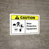 Caution: Wear Protective Equipment with Icon ANSI Landscape - Wall Sign