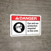 Danger: Eye and Ear Protection Required with Icon ANSI Landscape - Wall Sign