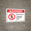 Danger: Roof Access Authorized Personnel Only with Icon ANSI Landscape - Wall Sign