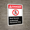 Danger: Roof Access Authorized Personnel Only with Icon ANSI Portrait - Wall Sign Danger: Roof Access Authorized Personnel Only with Icon ANSI Portrait - Wall Sign