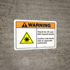 Warning: ISO Check For UV And HEV Hazard Levels - Confirm with Approved Radiometer ANSI Landscape - Wall Sign