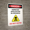 Danger: Herbicide Application In Portrait - Wall Sign Danger: Herbicide Application In Portrait - Wall Sign