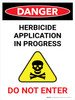 Danger: Herbicide Application In Portrait - Wall Sign Danger: Herbicide Application In Portrait - Wall Sign