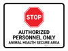 STOP: Authorized Personnel Only Landscape - Wall Sign