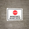 STOP: Biosecurity Do Not Enter Landscape - Wall Sign STOP: Biosecurity Do Not Enter Landscape - Wall Sign