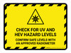 Check For UV And HEV Hazard Landscape - Wall Sign