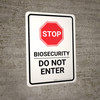 STOP: Biosecurity Do Not Enter Portrait - Wall Sign