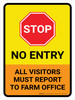 Stop No Entry Visitors Must Portrait - Wall Sign Stop No Entry Visitors Must Portrait - Wall Sign