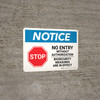 Notice: No Entry Biosecurity Measures Are In Effect Landscape - Wall Sign Notice: No Entry Biosecurity Measures Are In Effect Landscape - Wall Sign
