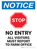 Notice: Stop - No Entry Visitors Must Report to Farm Office Portrait - Wall Sign Notice: Stop - No Entry Visitors Must Report to Farm Office Portrait - Wall Sign