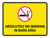 Absolutely No Smoking In Barn Area with Icon Landscape - Wall Sign