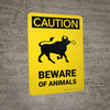 Caution: Beware Of Animals Portrait - Wall Sign Caution: Beware Of Animals Portrait - Wall Sign