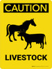Caution: Livestock Portrait - Wall Sign Caution: Livestock Portrait - Wall Sign