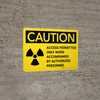 Caution: Access Permitted Radiation Landscape - Wall Sign