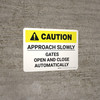 Caution: Approach Slowly Gates Open And Close Automatically Landscape - Wall Sign Caution: Approach Slowly Gates Open And Close Automatically Landscape - Wall Sign