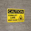 Caution: Forklift Traffic Lane Keep Clear Landscape - Wall Sign