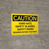 Caution: Hard Hat Safety Glasses Safety Shoes Required Landscape - Wall Sign