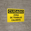 Caution: Hot Work Area Spanish Landscape - Wall Sign Caution: Hot Work Area Spanish Landscape - Wall Sign