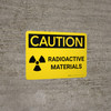 Caution: Radioactive Materials with Icon - Wall Sign