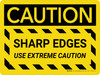 Caution: Sharp Edges Use Extreme Caution Landscape - Wall Sign Caution: Sharp Edges Use Extreme Caution Landscape - Wall Sign