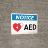 Notice: AED with Icon Landscape - Wall Sign Notice: AED with Icon Landscape - Wall Sign